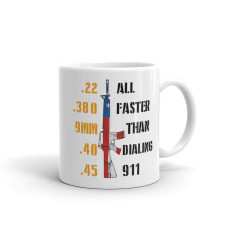 "All Faster Than Dialing 911" Mug