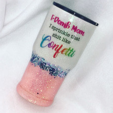 F-Bomb Mom Confetti Glitter Tumbler